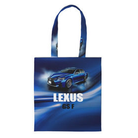 Сумка 3D повседневная с принтом Lexus GS F в Белгороде, 100% полиэстер | Плотность: 200 г/м2; Размер: 34×35 см; Высота лямок: 30 см | gs f | lexus | авто | автомобиль | лексус | машина | спорткар | тачка
