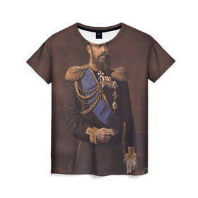 Женская футболка 3D с принтом Александр III Миротворец в Белгороде, 100% полиэфир ( синтетическое хлопкоподобное полотно) | прямой крой, круглый вырез горловины, длина до линии бедер | имерский царь