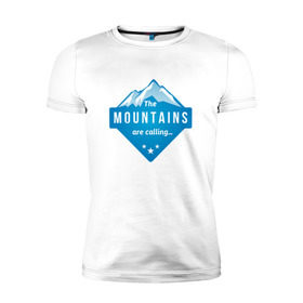 Мужская футболка премиум с принтом Горы зовут в Белгороде, 92% хлопок, 8% лайкра | приталенный силуэт, круглый вырез ворота, длина до линии бедра, короткий рукав | Тематика изображения на принте: альпинизм | горы | лыжи | сноуборд
