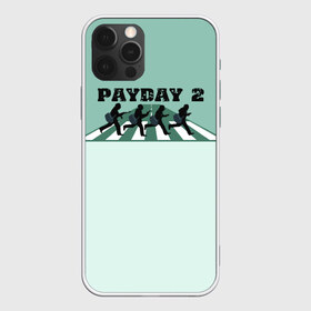 Чехол для iPhone 12 Pro Max с принтом Payday 2 в Белгороде, Силикон |  | Тематика изображения на принте: game | payday | payday 2 | игра | игрок | компьютерные игры | маски