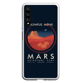 Чехол для Honor 20 с принтом Mars Adventure Camp в Белгороде, Силикон | Область печати: задняя сторона чехла, без боковых панелей | cosmos | earth | galaxy | mars | moon | planet | space | stars | вселенная | галактика | звезды | земля | космос | луна | марс | планета