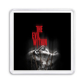 Магнит 55*55 с принтом The Evil Within в Белгороде, Пластик | Размер: 65*65 мм; Размер печати: 55*55 мм | Тематика изображения на принте: evil | horror | зло | ужас | хоррор