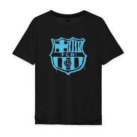 Мужская футболка хлопок Oversize с принтом FC Barcelona - Light Blue Paint (Оригинальный стиль,рисунок краской) в Белгороде, 100% хлопок | свободный крой, круглый ворот, “спинка” длиннее передней части | barca | barcelona | fcb | барселона | футбол