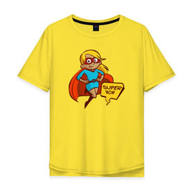 Мужская футболка хлопок Oversize с принтом Super Mom в Белгороде, 100% хлопок | свободный крой, круглый ворот, “спинка” длиннее передней части | Тематика изображения на принте: 8 марта | мама | супермама