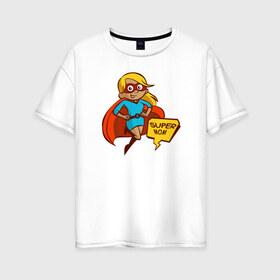 Женская футболка хлопок Oversize с принтом Super Mom в Белгороде, 100% хлопок | свободный крой, круглый ворот, спущенный рукав, длина до линии бедер
 | 8 марта | мама | супермама