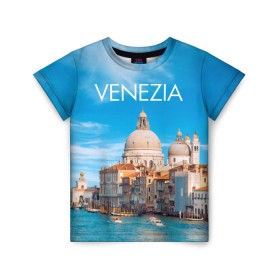 Детская футболка 3D с принтом Венеция в Белгороде, 100% гипоаллергенный полиэфир | прямой крой, круглый вырез горловины, длина до линии бедер, чуть спущенное плечо, ткань немного тянется | boat | city | italy | mooring | sea | strait | street | temple area | venice | венеция | город | италия | лодки | море | площадь | причал | пролив | улицы | храм
