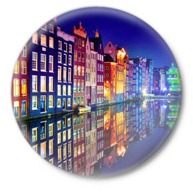 Значок с принтом Амстердама, Нидерланды в Белгороде,  металл | круглая форма, металлическая застежка в виде булавки | amsterdam | boat | bright | color | lights | night | pier | rainbow | reflection | the city | the netherlands | the strait | water | амстердама | вода | город | лодка | нидерланды | ночь | огни | отражение | причал | пролив | радуга | цвет | яркий