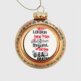 Стеклянный ёлочный шар с принтом Города в Белгороде, Стекло | Диаметр: 80 мм | amsterdam | istanbul | london | moscow | new york | paris | urban | амстердам | лондон | москва | нью йорк | париж | стамбул