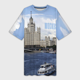 Платье-футболка 3D с принтом Москва в Белгороде,  |  | architecture | boats | capital | city | clouds | moscow | moscow state university | river | russia | sky | архитектура | город | корабли | мгу | москва | небо | облака | река | россия | столица