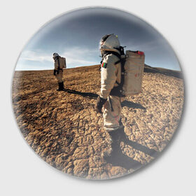 Значок с принтом Люди на Марсе в Белгороде,  металл | круглая форма, металлическая застежка в виде булавки | Тематика изображения на принте: 