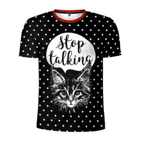 Мужская футболка 3D спортивная с принтом Stop Talking в Белгороде, 100% полиэстер с улучшенными характеристиками | приталенный силуэт, круглая горловина, широкие плечи, сужается к линии бедра | animal | beast | cat | feline | gentleman | kitty | meow | stop | talk | джентльмен | животное | зверь | кот | котенок | котик | кошка | мяу | разговор | стоп