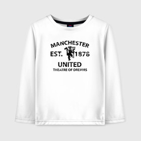 Детский лонгслив хлопок с принтом Manchester United - Est 1878 (Чёрный) в Белгороде, 100% хлопок | круглый вырез горловины, полуприлегающий силуэт, длина до линии бедер | manchester united | манчестер юнайтед | футбол