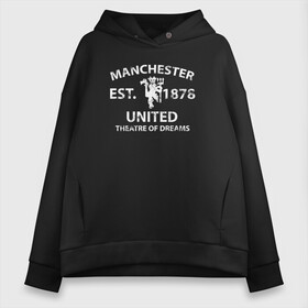 Женское худи Oversize хлопок с принтом Manchester United - Est 1878 (Белый) в Белгороде, френч-терри — 70% хлопок, 30% полиэстер. Мягкий теплый начес внутри —100% хлопок | боковые карманы, эластичные манжеты и нижняя кромка, капюшон на магнитной кнопке | manchester united | манчестер юнайтед | футбол