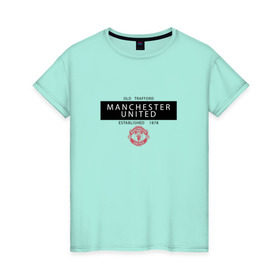 Женская футболка хлопок с принтом Manchester United - Established 1878 (чёрный) в Белгороде, 100% хлопок | прямой крой, круглый вырез горловины, длина до линии бедер, слегка спущенное плечо | manchester united | манчестер юнайтед | футбол