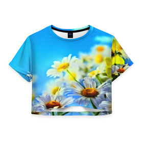 Женская футболка 3D укороченная с принтом Ромашка полевая в Белгороде, 100% полиэстер | круглая горловина, длина футболки до линии талии, рукава с отворотами | flower | лето | поле | полевой цветок | цветочки | цветы
