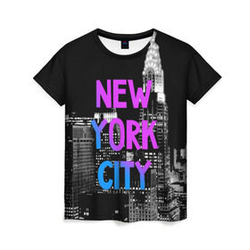 Женская футболка 3D с принтом Нью-Йорк в Белгороде, 100% полиэфир ( синтетическое хлопкоподобное полотно) | прямой крой, круглый вырез горловины, длина до линии бедер | america | capital | city | lights | new york | night | skyscrapers | tourism | usa | америка | город | ночь | нью йорк | огни | столица | сша | туризм