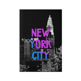 Обложка для паспорта матовая кожа с принтом Нью-Йорк в Белгороде, натуральная матовая кожа | размер 19,3 х 13,7 см; прозрачные пластиковые крепления | america | capital | city | lights | new york | night | skyscrapers | tourism | usa | америка | город | ночь | нью йорк | огни | столица | сша | туризм