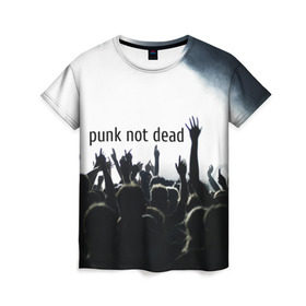 Женская футболка 3D с принтом Punk not dead в Белгороде, 100% полиэфир ( синтетическое хлопкоподобное полотно) | прямой крой, круглый вырез горловины, длина до линии бедер | punk not dead | бит | группа | драйв | дым | зал | концерт | музыка | надпись | панк | панк не умрет | панки | рок | слова | танцы | туман | тусовка | фраза | хой