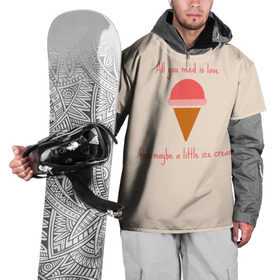 Накидка на куртку 3D с принтом All you need is love в Белгороде, 100% полиэстер |  | food | ice cream | love | вкусно | еда | мороженое
