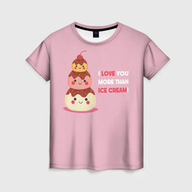 Женская футболка 3D с принтом Love в Белгороде, 100% полиэфир ( синтетическое хлопкоподобное полотно) | прямой крой, круглый вырез горловины, длина до линии бедер | food | ice cream | love | вкусно | еда | мороженое