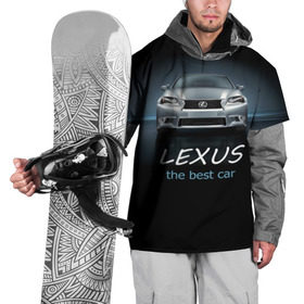 Накидка на куртку 3D с принтом Lexus the best car в Белгороде, 100% полиэстер |  | Тематика изображения на принте: auto | авто | автомобиль | водитель | гиперкар | лексус | машина | суперкар | тачка