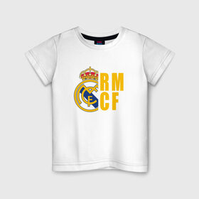 Детская футболка хлопок с принтом Real Madrid - RM/CF в Белгороде, 100% хлопок | круглый вырез горловины, полуприлегающий силуэт, длина до линии бедер | 