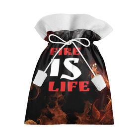 Подарочный 3D мешок с принтом Fire is life (Огонь это жизнь) в Белгороде, 100% полиэстер | Размер: 29*39 см | fire | is | life | алфавит | английский | большие | буквы | горит | жар | клевая | надпись | огонь | огонь это жизнь | пламя | пожар | полымя | прикольная | пыл | свет | слово | цитата