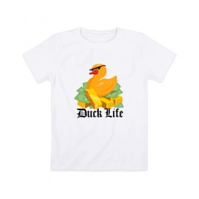 Детская футболка хлопок с принтом Duck Life в Белгороде, 100% хлопок | круглый вырез горловины, полуприлегающий силуэт, длина до линии бедер | duck | ducklife | life | thuglife | утка | уточка