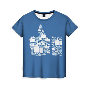 Женская футболка 3D с принтом Лайк в Белгороде, 100% полиэфир ( синтетическое хлопкоподобное полотно) | прямой крой, круглый вырез горловины, длина до линии бедер | белый | вверх | лайк | лучшее | мне нравится | новинки | палец | популярное | рука | синий | цвет