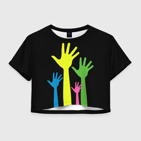 Женская футболка 3D укороченная с принтом Руки вверх! в Белгороде, 100% полиэстер | круглая горловина, длина футболки до линии талии, рукава с отворотами | светящиеся | флуоресцентный | флюр | флюровый
