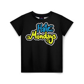 Детская футболка 3D с принтом Ненавижу понедельники! в Белгороде, 100% гипоаллергенный полиэфир | прямой крой, круглый вырез горловины, длина до линии бедер, чуть спущенное плечо, ткань немного тянется | hate monday | светящиеся | флуоресцентный | флюр | флюровый