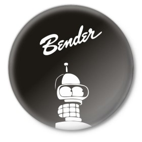 Значок с принтом Бендер в Белгороде,  металл | круглая форма, металлическая застежка в виде булавки | bender | futurama | бендер | футурама
