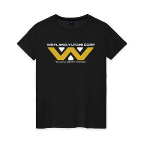 Женская футболка хлопок с принтом Weyland-Yutani в Белгороде, 100% хлопок | прямой крой, круглый вырез горловины, длина до линии бедер, слегка спущенное плечо | чужой завет