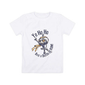 Детская футболка хлопок с принтом Yo Ho Ho в Белгороде, 100% хлопок | круглый вырез горловины, полуприлегающий силуэт, длина до линии бедер | кости | пират | ром | скелет | череп