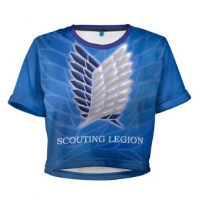 Женская футболка 3D укороченная с принтом Scouting Legion в Белгороде, 100% полиэстер | круглая горловина, длина футболки до линии талии, рукава с отворотами | attack on titan | wings | атака титанов | крылья свободы