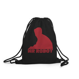 Рюкзак-мешок 3D с принтом Mr Robot в Белгороде, 100% полиэстер | плотность ткани — 200 г/м2, размер — 35 х 45 см; лямки — толстые шнурки, застежка на шнуровке, без карманов и подкладки | mister | robot | мистер робот