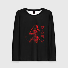Женский лонгслив 3D с принтом Японские иероглифы - самурай в Белгороде, 100% полиэстер | длинные рукава, круглый вырез горловины, полуприлегающий силуэт | азия | воин | катана | меч | сегун | сэнсэй | харакири | честь | японец | япония