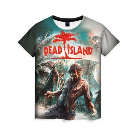 Женская футболка 3D с принтом Dead island 8 в Белгороде, 100% полиэфир ( синтетическое хлопкоподобное полотно) | прямой крой, круглый вырез горловины, длина до линии бедер | dead | island | repticide | zombie | дэд айлэнд | зомби | мозги