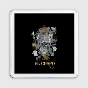 Магнит 55*55 с принтом El Chapo в Белгороде, Пластик | Размер: 65*65 мм; Размер печати: 55*55 мм | el chapo | глаза | скелет | тату | цветы | череп