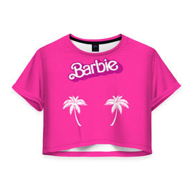Женская футболка 3D укороченная с принтом Barbie пальмы в Белгороде, 100% полиэстер | круглая горловина, длина футболки до линии талии, рукава с отворотами | badgirl | barbie | beach party | beaches | bride | crew | girl | girlfriends | henparty | pink | power | princess | real girls | superbride | team | девичник | для влюбленных | для подруг | замуж | море | невеста | отдых | пляж | пляжная вечеринка | подру