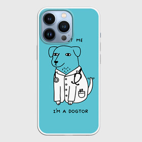 Чехол для iPhone 13 Pro с принтом Trust me в Белгороде,  |  | Тематика изображения на принте: doctor | dogtor | trust me | верь мне | врач | доктор | медик | медицина | собака
