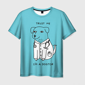 Мужская футболка 3D с принтом Trust me в Белгороде, 100% полиэфир | прямой крой, круглый вырез горловины, длина до линии бедер | Тематика изображения на принте: doctor | dogtor | trust me | верь мне | врач | доктор | медик | медицина | собака