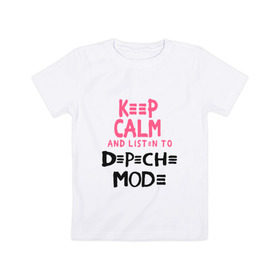 Детская футболка хлопок с принтом Keep Calm and listen to DM в Белгороде, 100% хлопок | круглый вырез горловины, полуприлегающий силуэт, длина до линии бедер | music