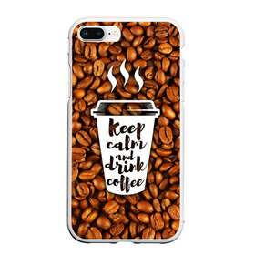 Чехол для iPhone 7Plus/8 Plus матовый с принтом keep calm and drink coffee в Белгороде, Силикон | Область печати: задняя сторона чехла, без боковых панелей | coffee | keep calm | кофе