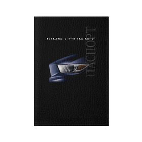 Обложка для паспорта матовая кожа с принтом Ford Mustang GT 2 в Белгороде, натуральная матовая кожа | размер 19,3 х 13,7 см; прозрачные пластиковые крепления | cobra | ford | gt | mustang | shelby