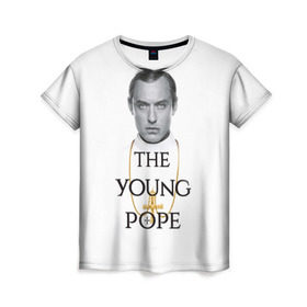 Женская футболка 3D с принтом The Young Pope в Белгороде, 100% полиэфир ( синтетическое хлопкоподобное полотно) | прямой крой, круглый вырез горловины, длина до линии бедер | Тематика изображения на принте: young pope | джуд | лоу | молодой папа