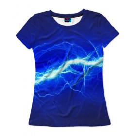 Женская футболка 3D с принтом electricity в Белгороде, 100% полиэфир ( синтетическое хлопкоподобное полотно) | прямой крой, круглый вырез горловины, длина до линии бедер | молния | разряд | электричество