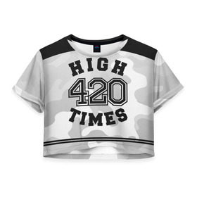 Женская футболка 3D укороченная с принтом High Times 420 Camo в Белгороде, 100% полиэстер | круглая горловина, длина футболки до линии талии, рукава с отворотами | camouflage | камо | камуфляж