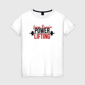 Женская футболка хлопок с принтом Powerlifting спорт сильных в Белгороде, 100% хлопок | прямой крой, круглый вырез горловины, длина до линии бедер, слегка спущенное плечо | powerlifting | пауэрлифтинг