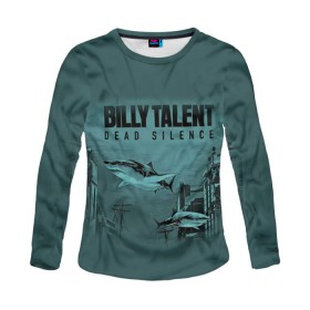 Женский лонгслив 3D с принтом BILLY TALENT 10 в Белгороде, 100% полиэстер | длинные рукава, круглый вырез горловины, полуприлегающий силуэт | aaron solowoniuk | afraid of heights | benjamin kowalewicz | billy talent | dead silence | ian michael d’sa | jonathan eric gallant | pezz | аарон соловонюк | альтернативный рок | бенджамин ковалевич | джонатан гэллант | иэн ди’сэй | канада | панк рок